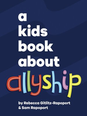 cover image of A Kids Book About Allyship